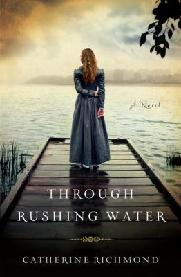 Through Rushing Water–a Review by J.D. Rempel